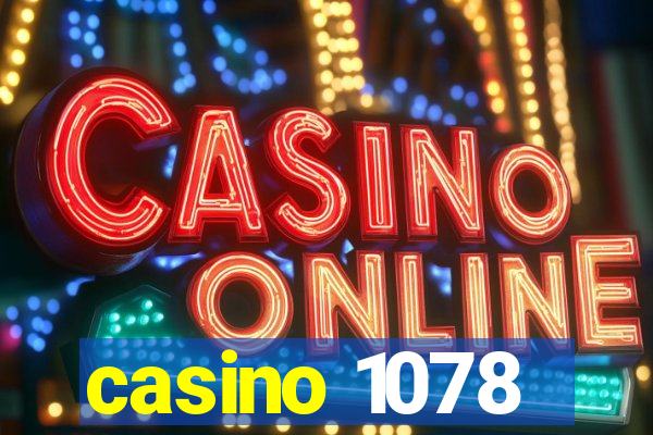 casino 1078